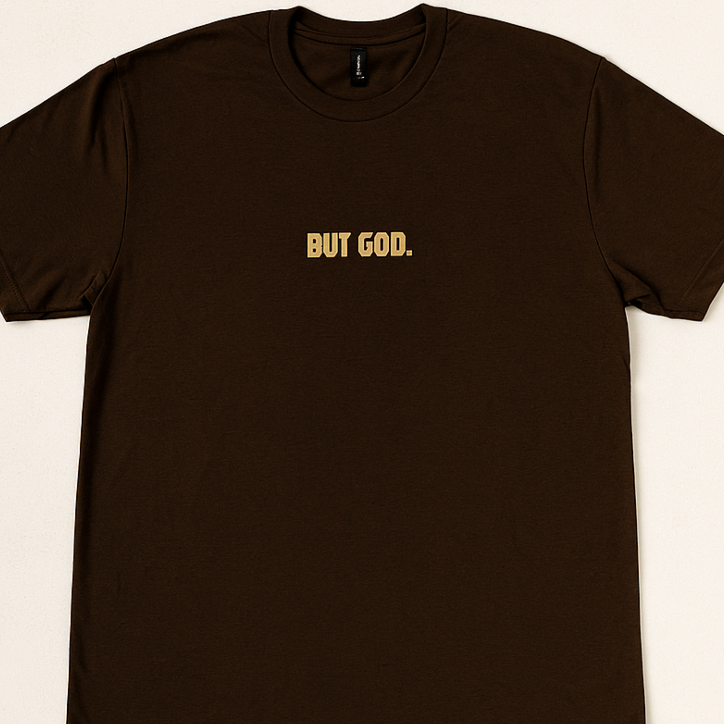 The "But God" Unisex Tee