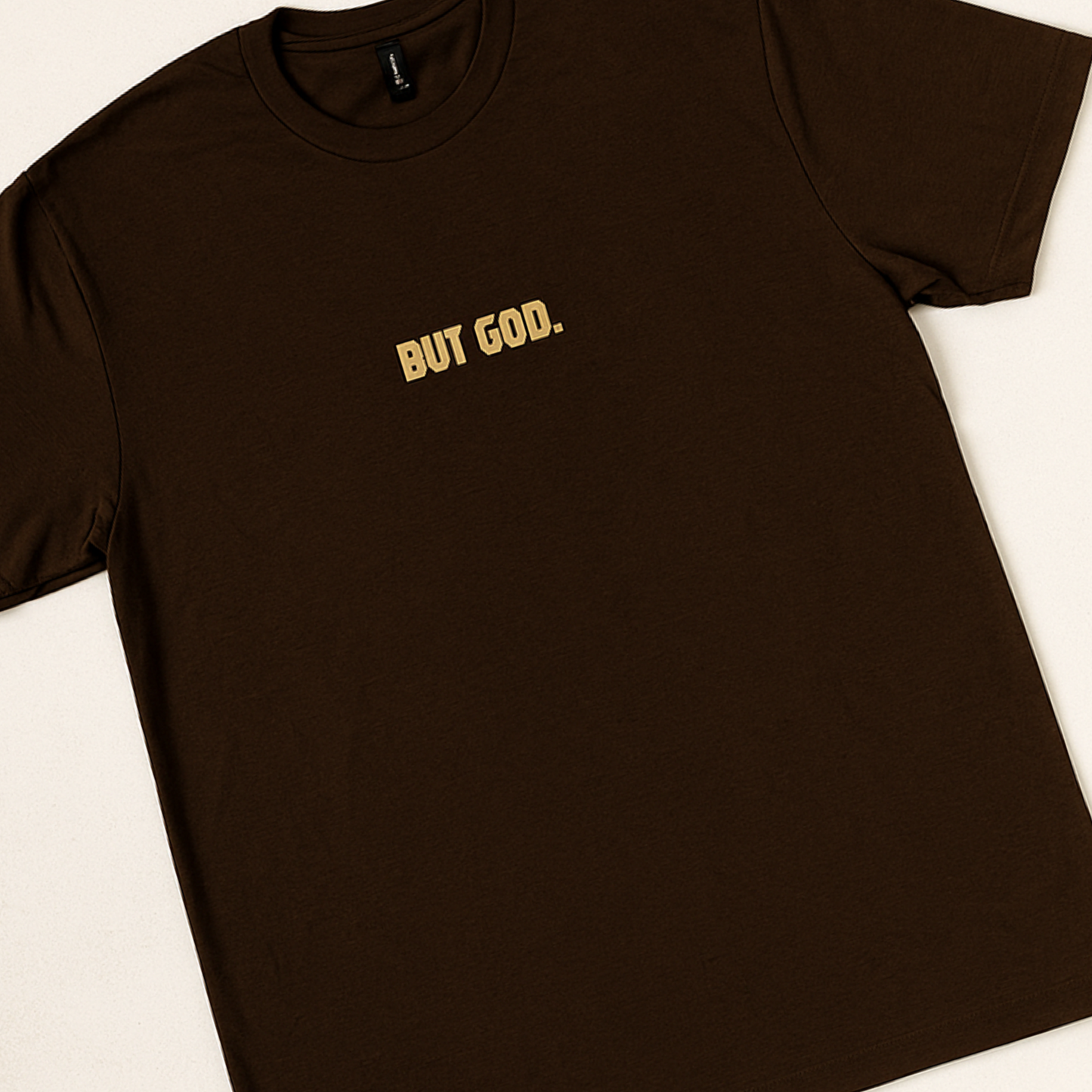 The "But God" Unisex Tee
